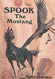 Spook the Mustang (Harlan Thompson)