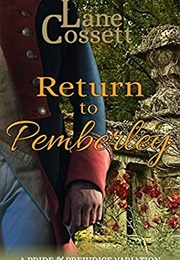 Return to Pemberley (Lane Cossett)