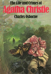 The Life and Crimes of Agatha Christie (Charles Osborne)