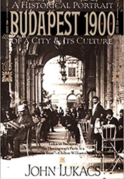 Budapest 1900 (John Lukacs)