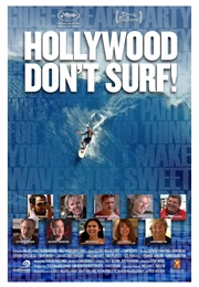 Hollywood Don't Surf! (2011)
