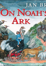 On Noah&#39;s Ark (Jan Brett)