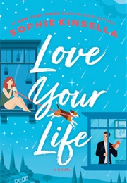 Love Your Life (Sophie Kinsella)