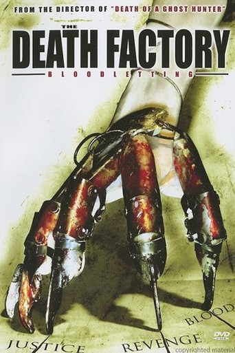 The Death Factory Bloodletting (2008)