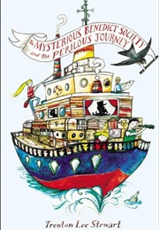 The Mysterious Benedict Society and the Perilous Journey (Trenton Lee Stewart)