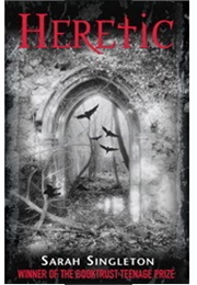 Heretic (Sarah Singleton)
