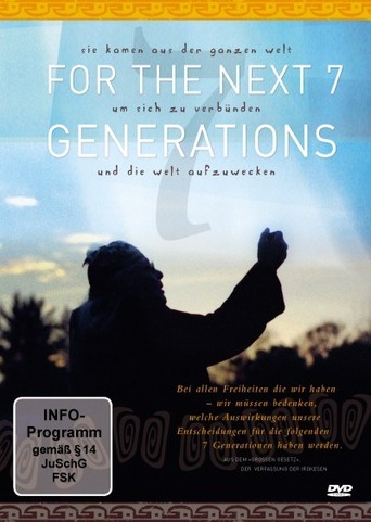 For the Next 7 Generations (2009)