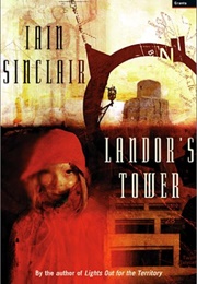 Landor&#39;s Tower (Iain Sinclair)