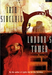 Landor's Tower (Iain Sinclair)