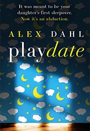Playdate (Alex Dahl)