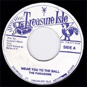 Wear You to the Ball - The Paragons