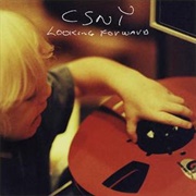 Looking Forward (CSNY, 1999)