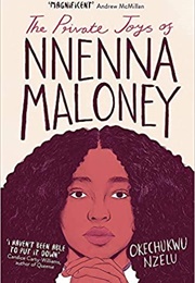 The Private Joys of Nnenna Maloney (Okechukwu NZelu)