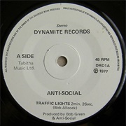 Anti-Social - Traffic Lights/Teacher Teacher (1977)