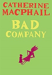 Bad Company (Catherine McPhail)
