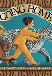 Going Home (Margaret Wild)