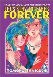 Let's Stay Together Forever (Tomoko Taniguchi)