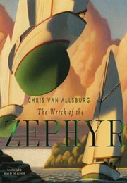 The Wreck of the Zephyr (Chris Van Allsburg)