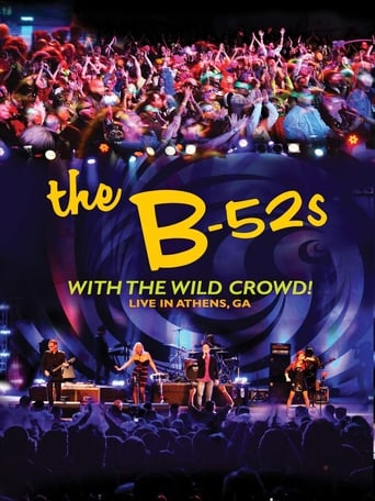 The B-52S With the Wild Crowd! - Live in Athens, GA (2012)