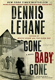Gone, Baby, Gone (Dennis Lehane)