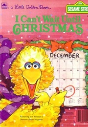 I Can't Wait Until Christmas (Linda Lee Maifair)