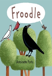 Froodle (Antoinette Portis)