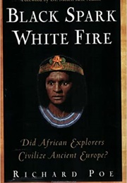 Black Spark White Fire (Richard Poe)