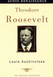 Theodore Roosevelt (Louis Auchincloss)