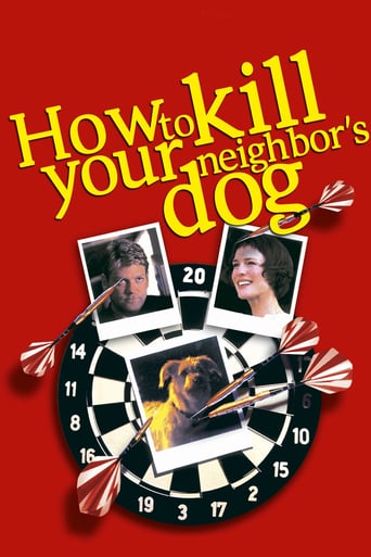 How to Kill Your Neighbor&#39;s Dog (2002)