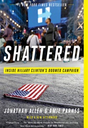 Shattered (Jonathan Allen and Amie Parnes)