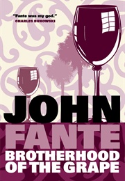 The Brotherhood of the Grape (John Fante)