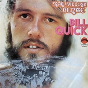 Maravillosa Gente – Bill Quick (1972)
