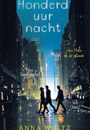 Honderd Uur Nacht (Anna Woltz)