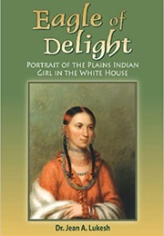 Eagle of Delight (Jean A. Lukesh)