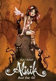 Alisik, Book 1: Fall (Hubertus Rufledt, Helge Vogt)