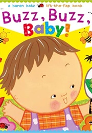 Buzz Buzz Baby (Karen Katz)