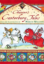 Chaucer's Canterbury Tales Retold (Marcia Williams)