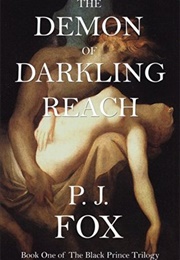 The Demon of Darkling Reach (P.J. Fox)