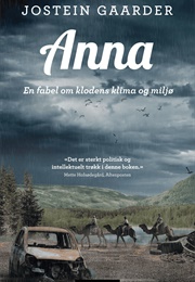 Anna. a Fable About the Earth's Climate and Environment (Jostein Gaarder)