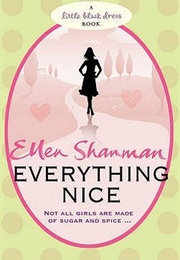 Everything Nice (Ellen Shanman)