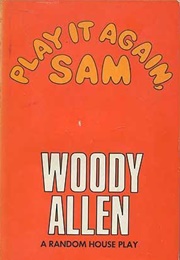 Play It Again, Sam (Woody Allen)