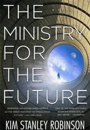 The Ministry for the Future (Kim Stanley Robinson)