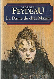 The Girl From Maxim's (Georges Feydeau)