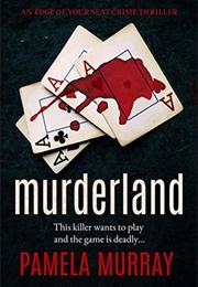 Murderland (Pamela Murray)
