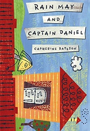 Rain May and Captain Daniel (Catherine Bateson)