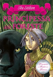 Principessa Delle Foreste (Tea Stilton)