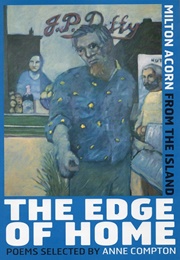 The Edge of Home (Milton Acorn)