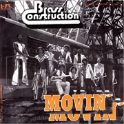 Movin' - Brass Construction