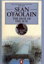 The Heat of the Sun and Other Stories (Sean O'faolain)