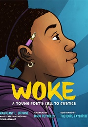 Woke: A Young Poets Call to Justice (Mahogany L Browne)